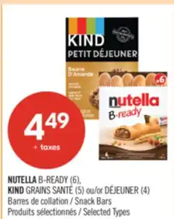Pharmaprix NUTELLA B-READY (6), KIND GRAINS SANTÉ (5) (4) Snack Bars offer
