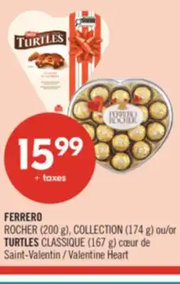 Pharmaprix FERRERO ROCHER (200 g), COLLECTION (174 g) or TURTLES CLASSIC (167 g) Valentine Heart offer