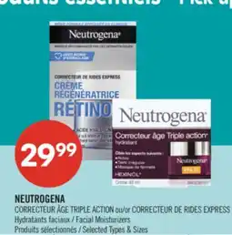 Pharmaprix NEUTROGENA CORRECTEUR AGE TRIPLE ACTION or CORRECTEUR DE RIDES EXPRESS Facial Moisturizers offer
