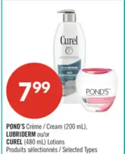 Pharmaprix POND'S Cream (200 mL), or CUREL (480 mL) Lotions offer