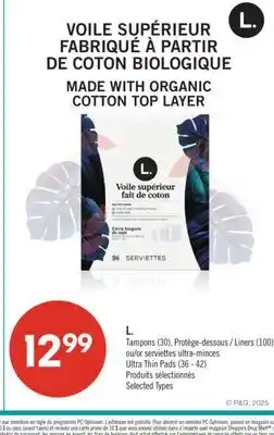 Pharmaprix L. Tampons (30), Liners (100) or Ultra Thin Pads (36 - 42) offer