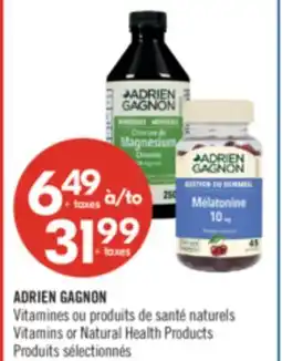 Pharmaprix ADRIEN GAGNON Vitamins or Natural Health Products offer