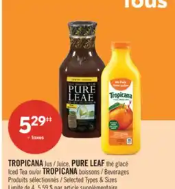 Pharmaprix TROPICANA Juice, PURE LEAF Iced Tea or TROPICANA Beverages offer