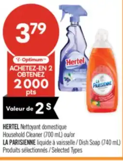 Pharmaprix HERTEL Household Cleaner (700 mL) or LA PARISIENNE Dish Soap (740 mL) offer