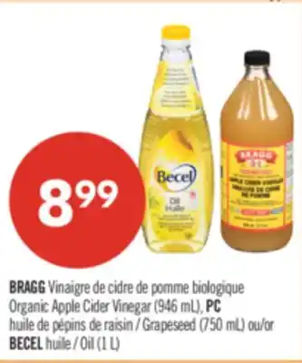 Pharmaprix BRAGG Organic Apple Cider Vinegar (946 mL), PC Grapeseed (750 mL) or BECEL Oil (1 L) offer