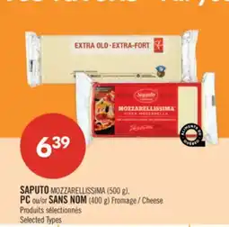 Pharmaprix SAPUTO MOZZARELLISSIMA (500 g), PC or NO NAME (400 g) Cheese offer