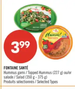 Pharmaprix FONTAINE SANTÉ Topped Hummus (227 g) or Salad (350 g - 375 g) offer