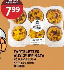 Kim Phat ROSARIO NATA EGG TARTS offer