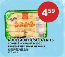 Kim Phat CONGELÉ - CHINAMAID FROZEN FRIED SOYBEAN ROLLS offer