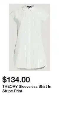 Holt Renfrew THEORY Sleeveless Shirt In Stripe Print offer