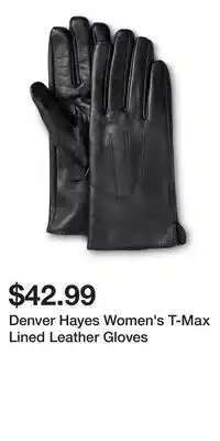 Mark's Denver Hayes Women's T-Max Lined Leather Gloves offer