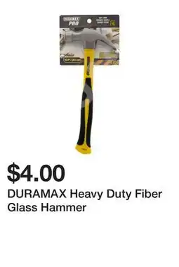 Dollarama DURAMAX Heavy Duty Fiber Glass Hammer offer