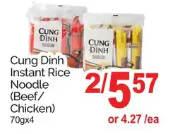 T&T Supermarket CUNG DINH INSTANT RICE NOODLE, 70gx4 offer