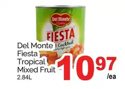 T&T Supermarket DEL MONTE FIESTA TROPICAL MIXED FRUIT offer