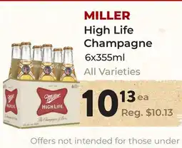 Marche Leo's MILLER High Life Champagne offer