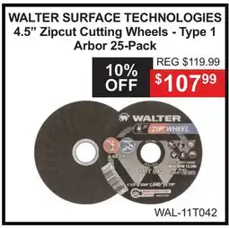 Atlas Tools & Machinery WALTER SURFACE TECHNOLOGIES 4.5 Zipcut Cutting Wheels - Type 1 Arbor 25-Pack offer