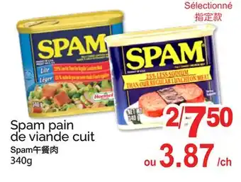 T&T Supermarket SPAM PAIN DE VIANDE CUIT offer