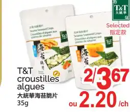 T&T Supermarket T&T CROUSTILLES ALGUES offer