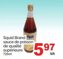 T&T Supermarket SQUID BRAND SAUCE DE POISSON DE QUALITÉ SUPÉRIEURE offer