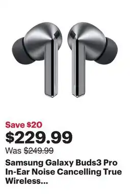Best Buy Samsung Galaxy Buds3 Pro In-Ear Noise Cancelling True Wireless Earbuds - Silver offer