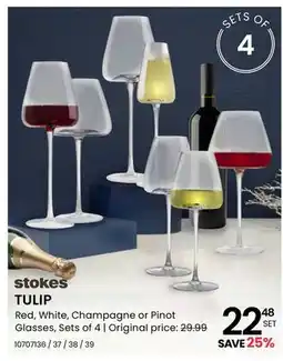 Stokes TULIP Red, White, Champagne or Pinot Glasses offer