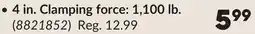Princess Auto 4 in. Clamping force: 1,100 lb offer