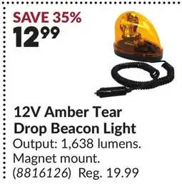 Princess Auto 12V Amber Tear Drop Beacon Light offer