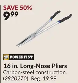 Princess Auto 16 in. Long-Nose Pliers offer