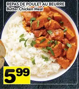 Supermarché PA REPAS DE POULET AU BEURRE | Butter Chicken Meal offer