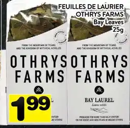 Supermarché PA FEUILLES DE LAURIER OTHRYS FARMS | Bay Leaves offer