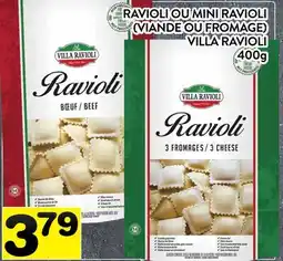 Supermarché PA RAVIOLI OU MINI RAVIOLI (VIANDE OU FROMAGE) VILLA RAVIOLI offer