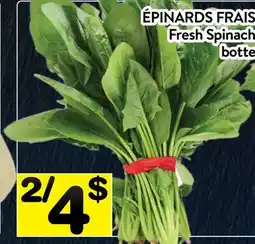 Supermarché PA ÉPINARDS FRAIS | Fresh Spinach botte offer