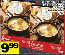 Supermarché PA FROMAGE FONDUE LES RÉSERVES DU CHÂTEAU | Fondue Cheese offer
