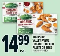 Metro Yorkshire valley farms organic chicken fillets or bites offer