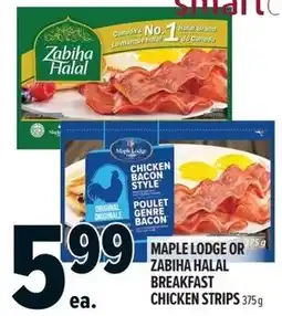 Metro Maple lodge or zabiha halal breakfast chicken strips offer