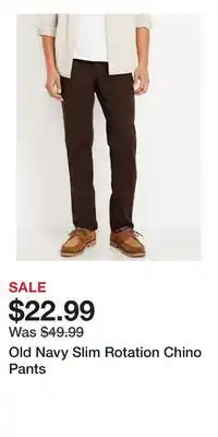 Old Navy Old Navy Slim Rotation Chino Pants offer