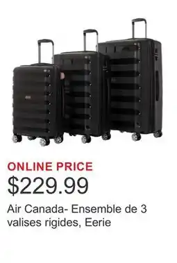 Costco Air Canada- Ensemble de 3 valises rigides, Eerie offer
