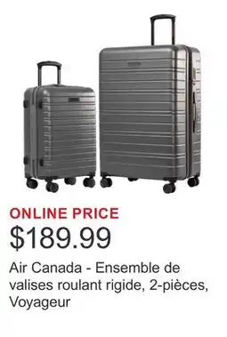 Costco Air Canada - Ensemble de valises roulant rigide, 2-pièces, Voyageur offer