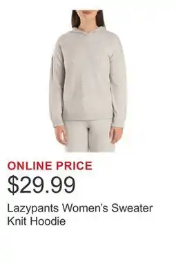 Costco Lazypants Women's Sweater Knit Hoodie offer