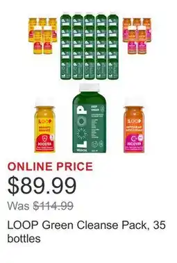 Costco LOOP Green Cleanse Pack, 35 bottles offer