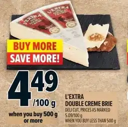 Metro L'extra double creme brie offer
