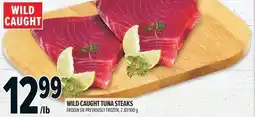 Metro Wild caught tuna steaks offer