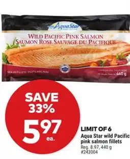Giant Tiger Aqua Star wild Pacific pink salmon fillets offer