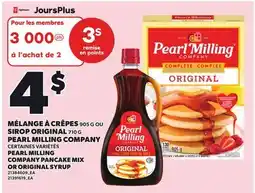 Provigo PEARL MILLING COMPANY PANCAKE MIX, 905 G OR ORIGINAL SYRUP, 710 G offer