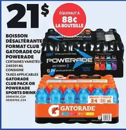 Provigo GATORADE CLUB PACK OR POWERADE SPORTS DRINK, 24X591 ML CONSIGNE offer