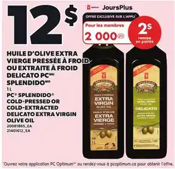 Provigo PC SPLENDIDO COLD-PRESSED OR COLD-EXTRACTED DELICATO EXTRA VIRGIN OLIVE OIL offer
