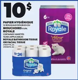 Provigo ROYALE BATHROOM TISSUE, 12 ROULEAUX DOUBLES OR FACIAL TISSUE, 6 UN offer