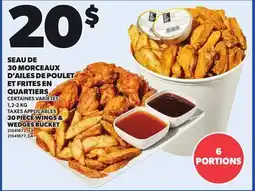 Provigo 30 PIECE WINGS & WEDGES BUCKET offer