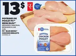Provigo PC BLUE MENU CHICKEN BREASTS offer