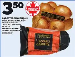 Provigo FARMER'S MARKET CARROTS OR ONIONS, SAC DE 3 LB offer